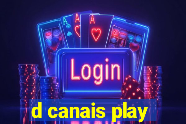 d canais play